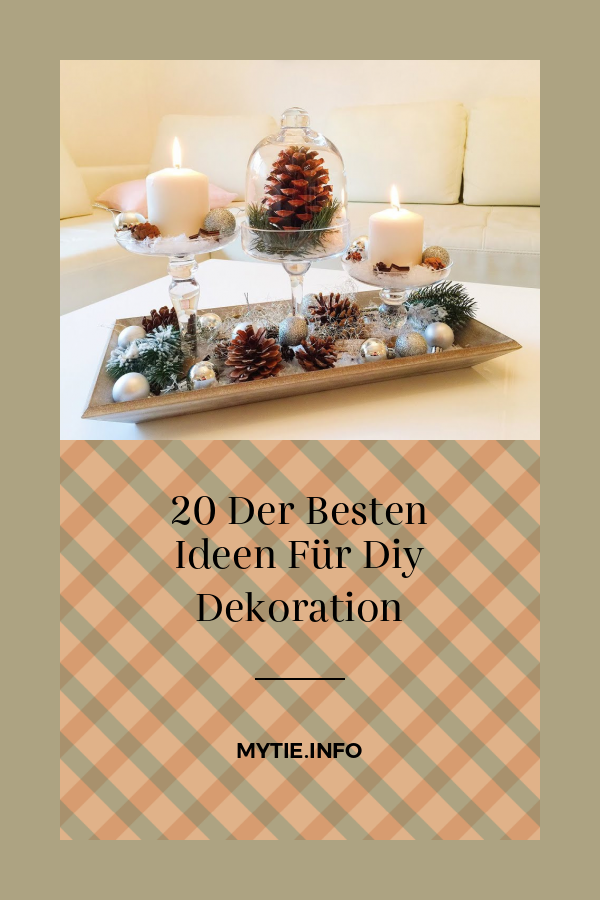 20 Der Besten Ideen Für Diy Dekoration